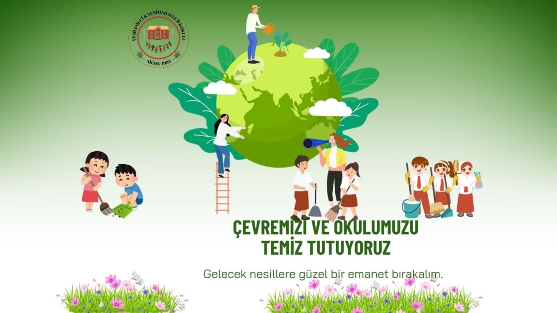 Çevremizi ve Okulumuzu Temiz Tutuyoruz Projesini Başlatıyoruz